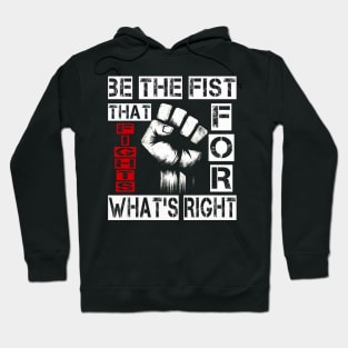 Raise Your Fist for Justice Hoodie